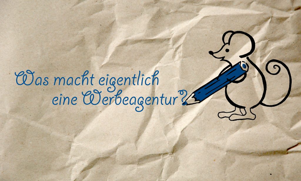 Illustration der Frage was macht eigentlich eine Werbeagentur von einer Maus mit einem Stift